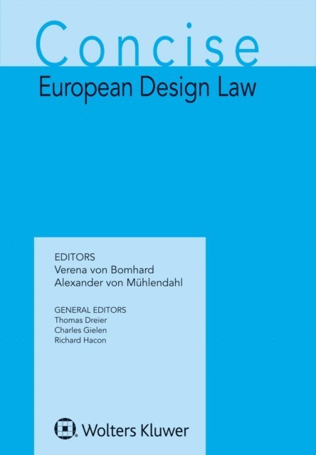 Alexander von Muhlendahl, Verena von Bomhard - Concise European Design Law, E-bok