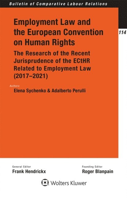 Adalberto Perulli, Elena Sychenko - Employment Law and the European Convention on Human Rights, E-bok