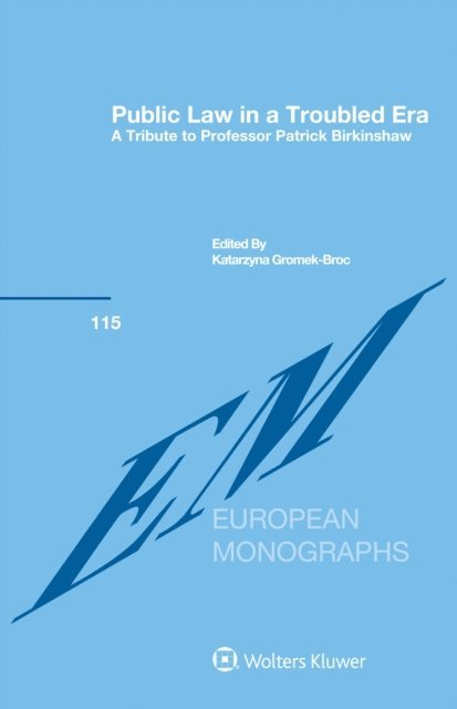 Katarzyna Gromek-Broc - Public Law in a Troubled Era, E-bok