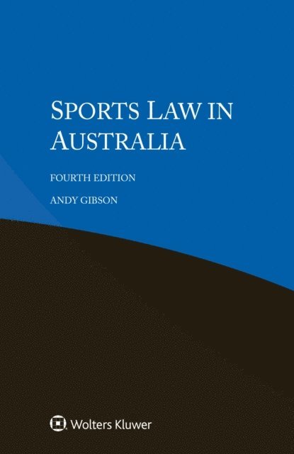 Andy Gibson - Sports Law in Australia, E-bok