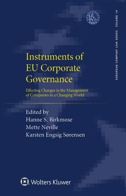 Karsten Engsig Sorensen, Mette Neville, Hanne S. Birkmose - Instruments of EU Corporate Governance, E-bok