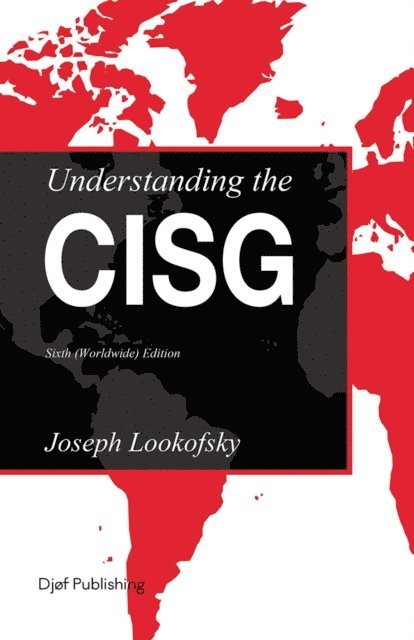 Joseph Lookofsky - Understanding the CISG, E-bok. Tillgänglighet: Lägg i varukorg