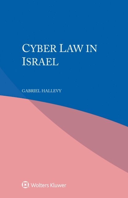 Gabriel Hallevy - Cyber Law in Israel, E-bok