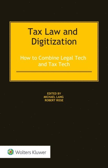 Robert Risse, Michael Lang - Tax Law and Digitization, E-bok