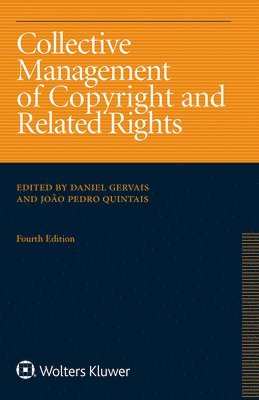 Daniel Gervais, Joao Pedro Quintais - Collective Management of Copyright and Related Rights, E-bok