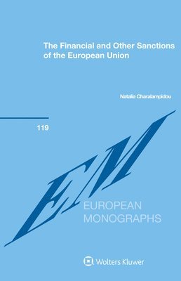 Natalia Charalampidou - Financial and Other Sanctions of the European Union, Inbunden. Tillgänglighet: Lägg i varukorg