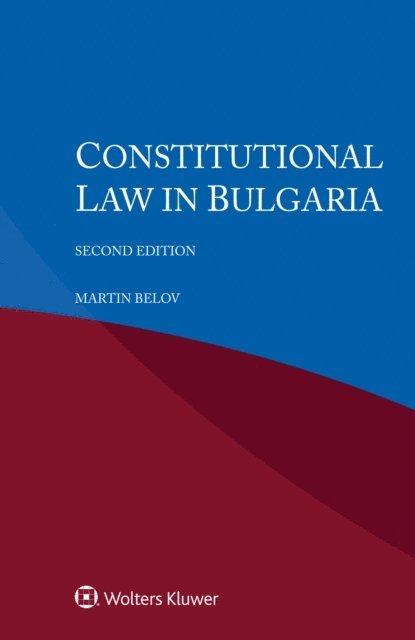 Martin Belov - Constitutional Law in Bulgaria, E-bok