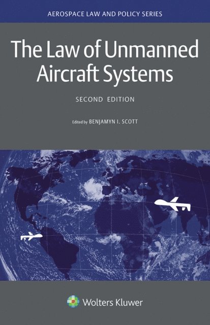 Benjamyn I. Scott - Law of Unmanned Aircraft Systems, E-bok