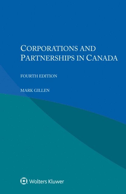Mark Gillen - Corporations and Partnerships in Canada, E-bok