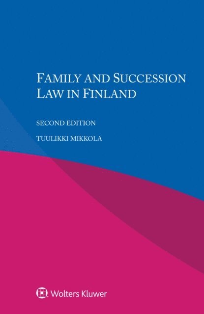 Tuulikki Mikkola - Family and Succession Law in Finland, E-bok