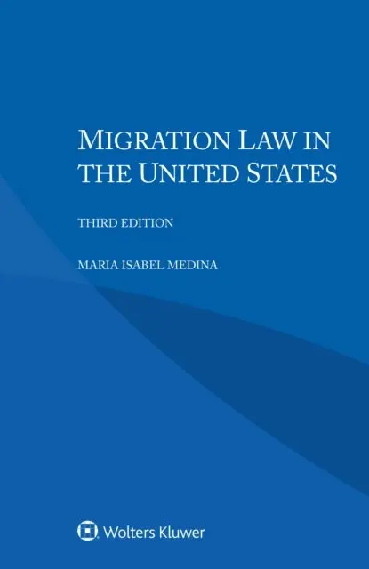 Maria Isabel Medina - Migration Law in the United States, E-bok. Tillgänglighet: Lägg i varukorg