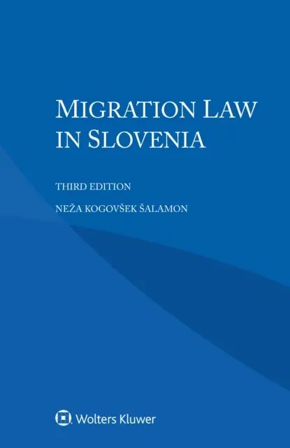 Neza Kogovsek Salamon - Migration Law in Slovenia, E-bok. Tillgänglighet: Lägg i varukorg