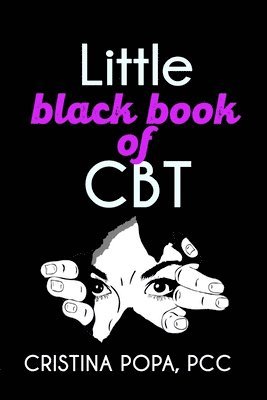 Cristina Popa - Little black book of CBT, Häftad
