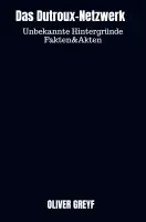 Oliver Greyf - Das Dutroux-Netzwerk, Häftad. Tillgänglighet: Lägg i varukorg