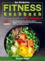Stephan Krüger - Das Ultimative Fitness Kochbuch für Anfänger, Häftad. Tillgänglighet: Lägg i varukorg
