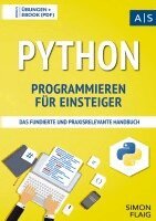 Simon Flaig - Python Programmieren für Einsteiger, Häftad