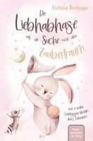 Victoria Berlinger - Der Liebhabhase auf der Suche nach dem Zaubertraum, Häftad