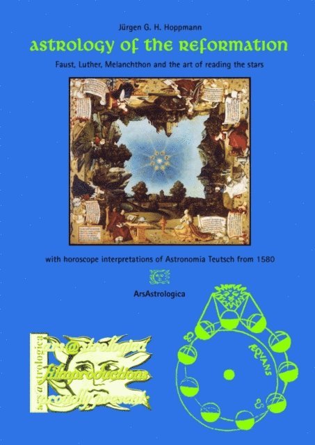 Jurgen G. H. Hoppmann - Astrology of the Reformation, E-bok. Tillgänglighet: Lägg i varukorg