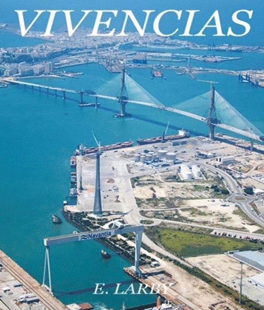 E LARBY - VIVENCIAS, E-bok