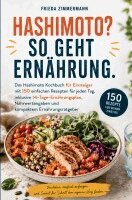 Frieda Zimmermann - HASHIMOTO? SO GEHT ERNÄHRUNG., Häftad. Tillgänglighet: Lägg i varukorg
