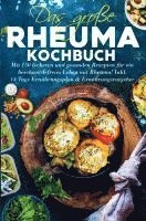 Frieda Zimmermann - Das große Rheuma Kochbuch für ein beschwerdefreies Leben mit Rheuma!, Häftad