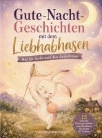 Victoria Berlinger - Gute-Nacht-Geschichten mit dem Liebhabhasen - Auf der Suche nach dem Zaubertraum, Häftad