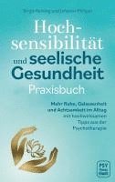 Birgit Heining - Hochsensibilität und seelische Gesundheit - Praxisbuch, Häftad