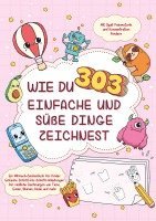 SweetArtRos Publishing - Wie du 303 einfache und süße Dinge zeichnest-Ein Mitmach-Zeichenbuch für Kinder, Häftad
