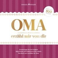 Daniel Roode - Oma erzähl mir von dir, Häftad
