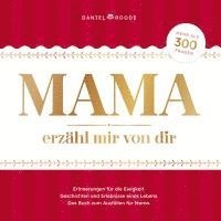Daniel Roode - Mama erzähl mir von dir, Häftad