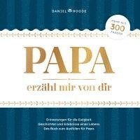 Daniel Roode - Papa erzähl mir von dir, Häftad