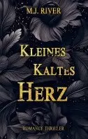 M. J. River - Kleines Kaltes Herz, Häftad. Tillgänglighet: Lägg i varukorg