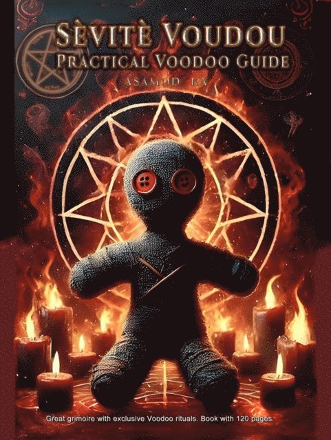 Asamod Ka - Sevite Voudou- Practical Voodoo Guide, E-bok