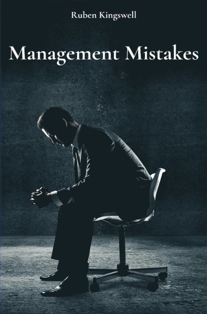 Ruben Kingswell - Management Mistakes, E-bok