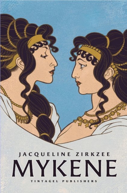 Jacqueline Zirkzee - Mykene, E-bok