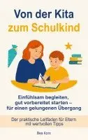 Bea Kors - Von der Kita zum Schulkind, Häftad. Tillgänglighet: Lägg i varukorg