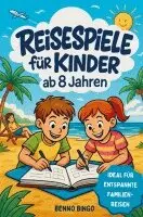 Benno Bingo - Reisespiele für Kinder ab 8 Jahren | Rätsel, Spiele & kreative Aufgaben für Autofahrt, Flugzeug & Zug, Häftad. Tillgänglighet: Lägg i varukorg