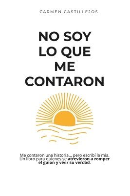 Carmen Castillejos, Editorial Israel - No Soy Lo Que Me Contaron, Häftad