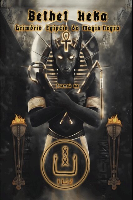 Asamod Ka - Bethet Heka- Grimorio Egipcio de Magia Negra, E-bok