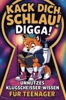 Lenny Lokus - Kack dich schlau, Digga! Unnützes Klugscheißer-Wissen für Teenager, Häftad
