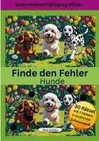 Vera Enzian - Finde den Fehler - Hunde - Seniorenbeschäftigung Rätsel - Grossformat, Häftad