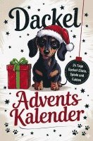 Nina Fellbach - Dein Dackel Adventskalender zum Mitmachen, Häftad