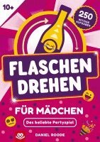 Daniel Roode - Flaschendrehen für Mädchen ab 10 Jahren, Häftad