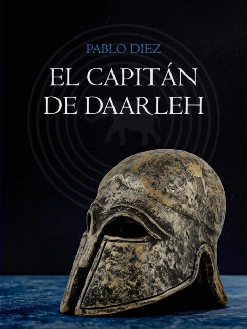 Pablo Diez - El Capitan de Daarleh, E-bok