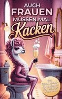 Leonie Bandt - Auch Frauen müssen kacken, Häftad. Tillgänglighet: Lägg i varukorg