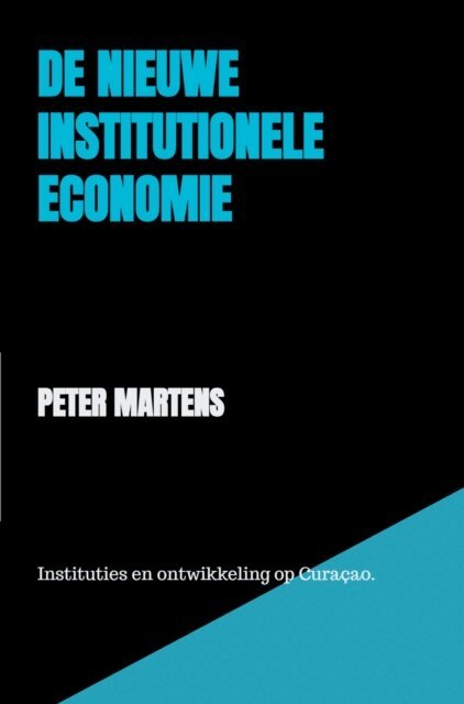 Peter Martens - De Nieuwe Institutionele Economie, E-bok