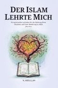 Der Islam Lehrte Mich