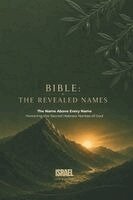 Jose Ariel Beltrán Lugo - The Revealed Names BIBLE: The Name Above Every Name, Häftad