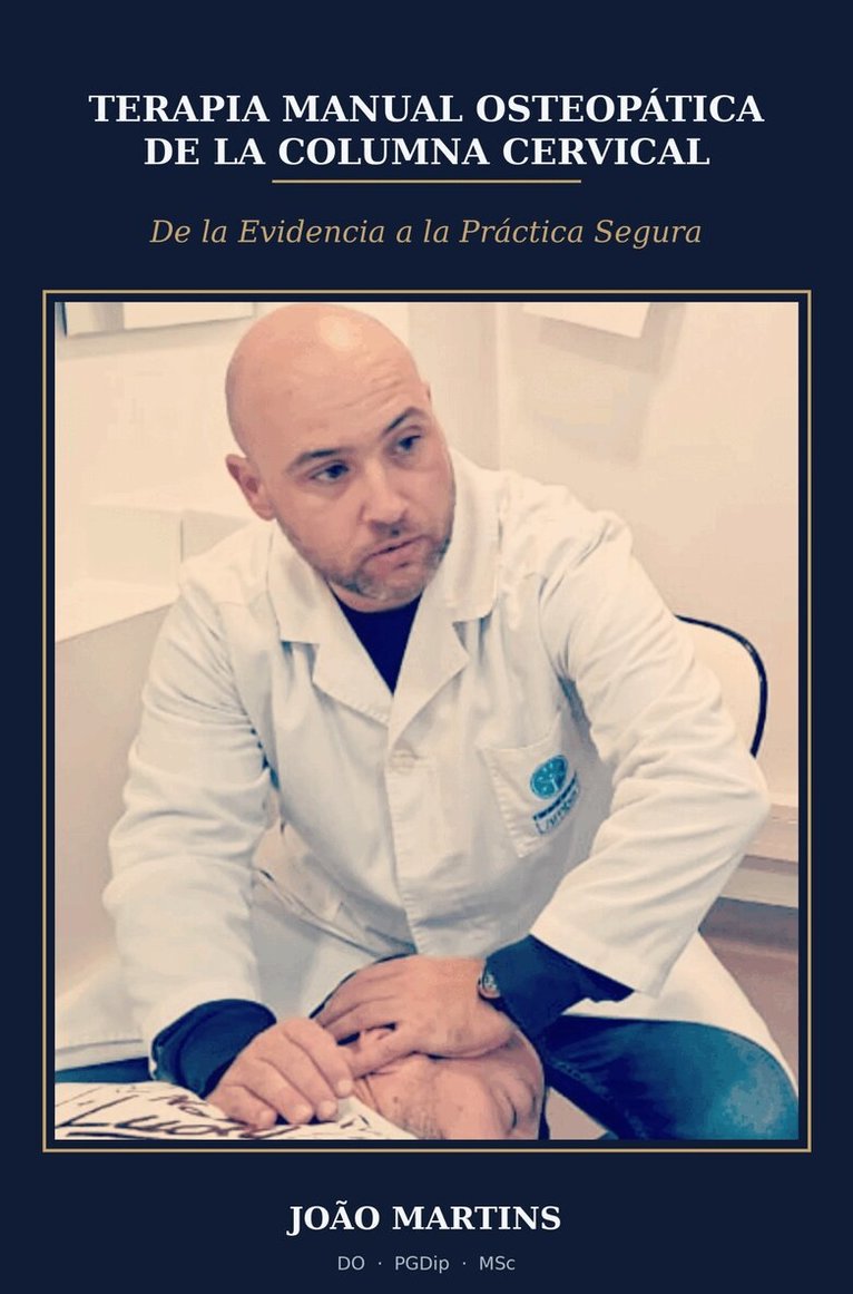João Martins - Terapia Manual Osteopática de la Columna Cervical, Häftad. Tillgänglighet: Lägg i varukorg