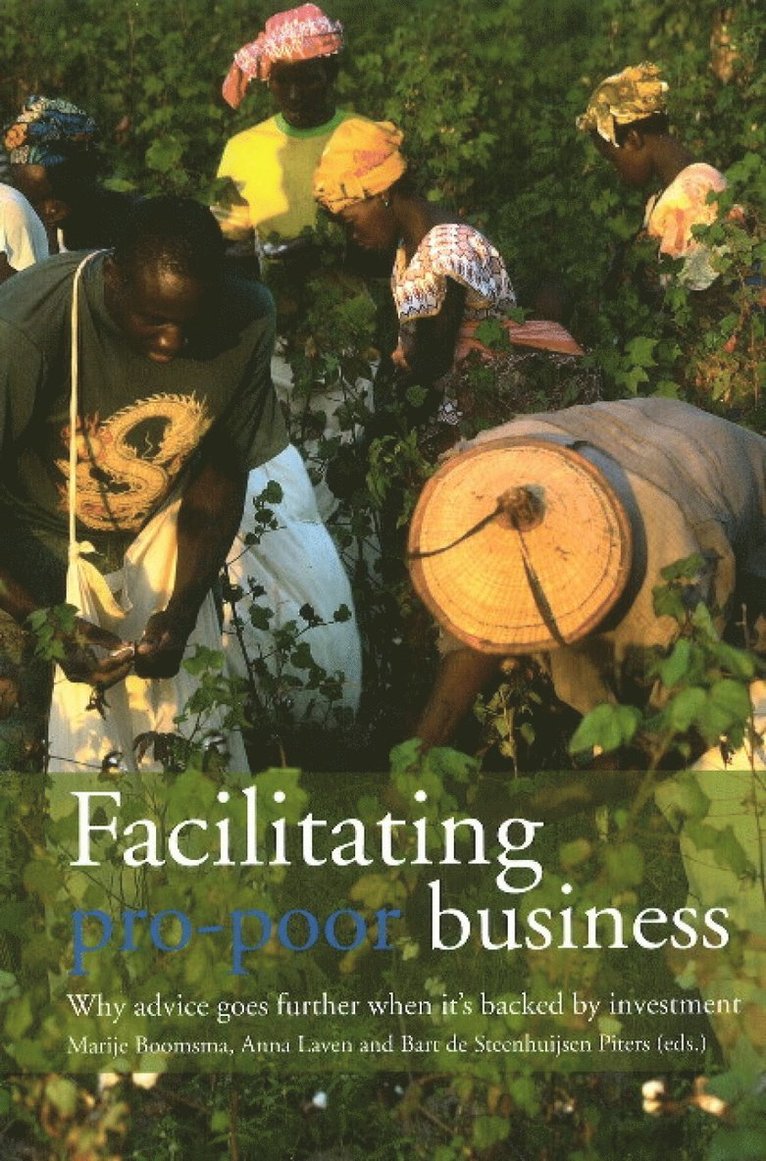 M J Boomsma, Anna Laven, Bart de Steenhuijse - Facilitating Pro-Poor Business, Häftad